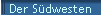 Der S�dwesten