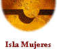 Isla Mujeres