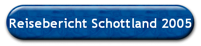 Reisebericht Schottland 2005