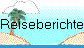 Reiseberichte