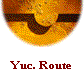 Yuc. Route