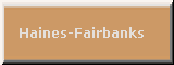 Von Haines nach Fairbanks