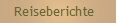 Reiseberichte